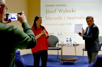 Finisaż wystawy - Józef Wybicki literacki i teatralny