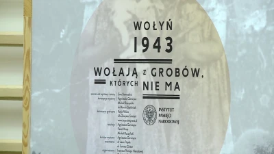 Wystawa pt. 'Wołyń 1943. Wołają z grobów, których nie ma' - fot. TTM