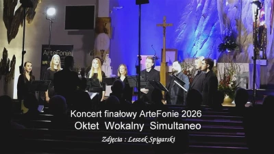 Koncert finałowy ArteFonie 2026 - Oktet Wokalny Simultaneo