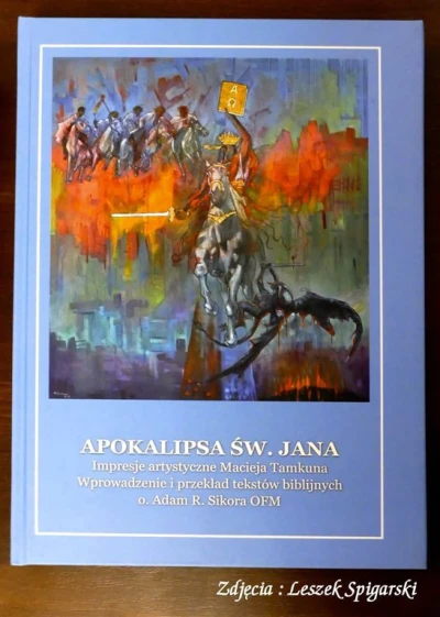 Apokalipsa św. Jana w impresji Macieja Tamkuna