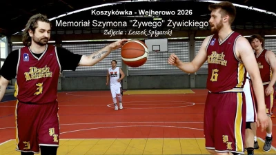 I Memoriał Szymona 'Żywego' Żywickiego