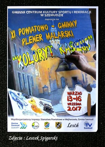 XI Powiatowo-Gminny Plener Malarski „Koloryt Kaszub” - Warzno 2017. Fot. Leszek Spigarski