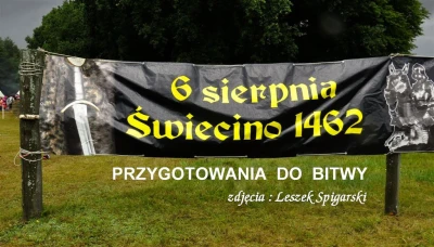 Inscenizacja Bitwy pod Świecinem 2016 w obiektywie - fot. Leszek Spigarski