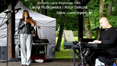 Koncerty Letnie w Wejherowie - Laura Rutkowska i Artur Sekura
