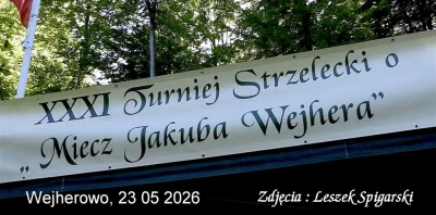 XXXI Turniej Strzelecki o "Miecz Jakuba Wejhera"