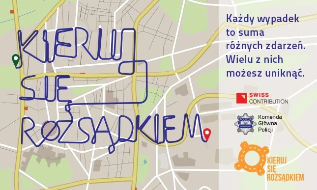 Kampania  „Kieruj się rozsądkiem"