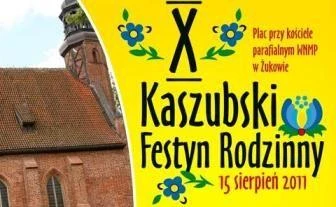 X Kaszubski Festyn Rodzinny w Żukowie