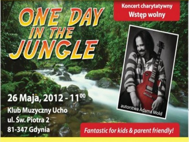 One Day in the Jungle - koncert charytatywny w Uchu