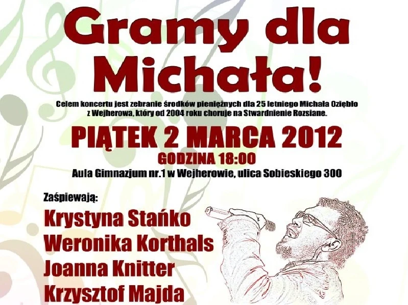 Zaśpiewają dla Michała 