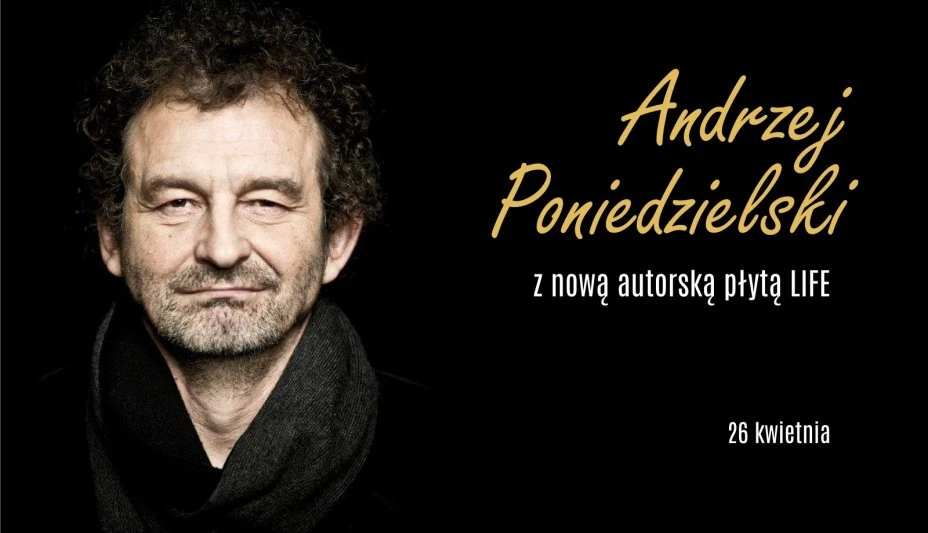 Andrzej Poniedzielski z nowym programem