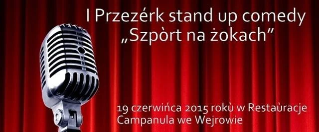Kaszubski przegląd stand up comedy 'Szpòrt na żokach'