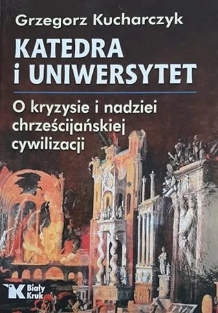 Profesor Kucharczyk ‘o kryzysie i nadziei’