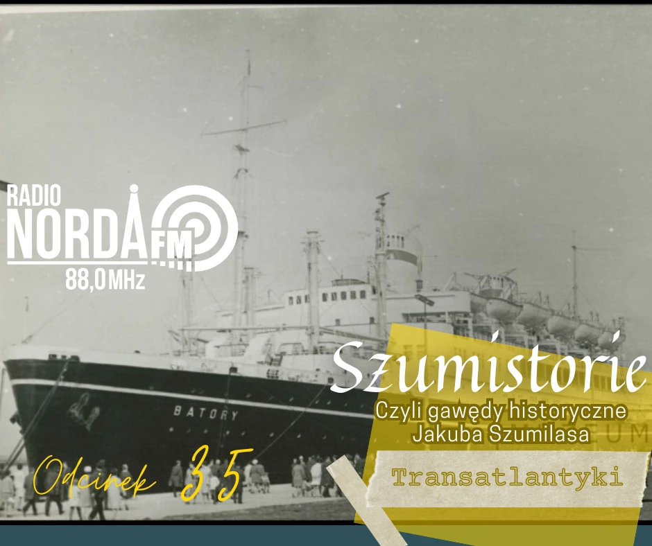 Szumistorie - Transatlantyki