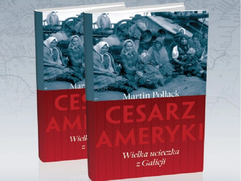O losach galicyjskich emigrantów...