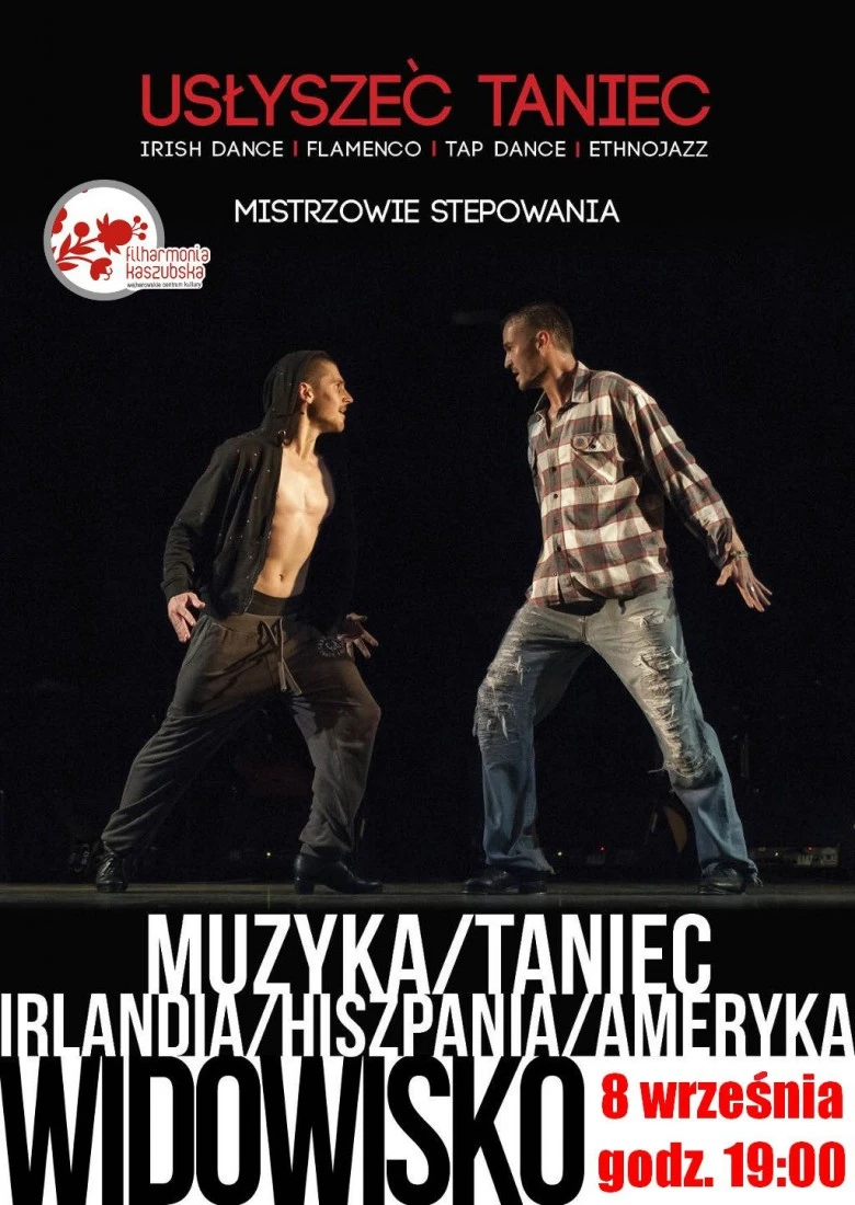 Mistrzowie stepowania w Filharmonii Kaszubskiej
