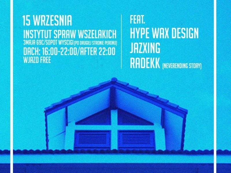 Roof Party! w Instytucie Spraw Wszelakich