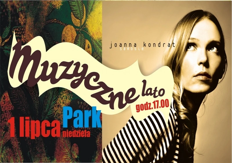 Joanna Kondrat rozpocznie Muzyczna Lato