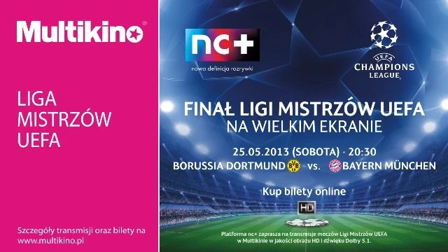 Finał Ligi Mistrzów UEFA 2013 na żywo z Wembley w Multikinie